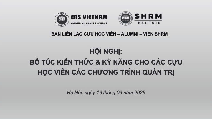 Hội Nghị: Bổ Túc Kiến Thức & Kỹ Năng Cho Các Cựu Học Viên Các Chương Trình Quản Trị